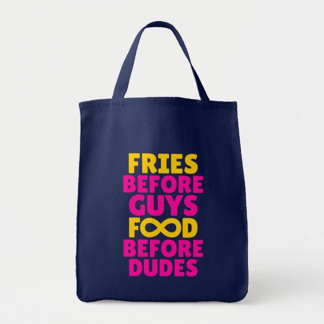 Fries Before Guys Food Before Dudes Infinity Tote Bag (Front)