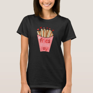 Fries Before Guys Girls Code Relationship Advice V T-Shirt