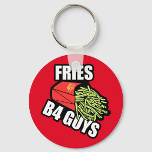 Fries Before Guys Key Ring