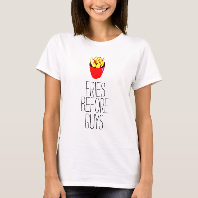 Fries Before Guys Ladies Top (Front)