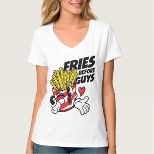 Fries Before Guys – Sassy Cartoon French Fries Pop T-Shirt