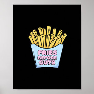 Fries Before Guys Sticker Poster