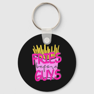 Fries Before Guys Teenage Girls Dating Valentines Key Ring
