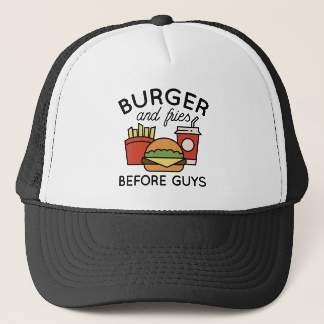 Fries Before Guys Trucker Hat (Front)