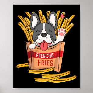 Fries - French Bulldog Fast Food French Fries Love Poster