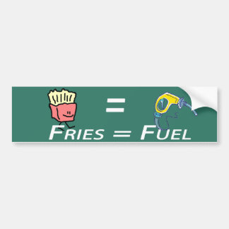 fries = fuel bumper sticker
