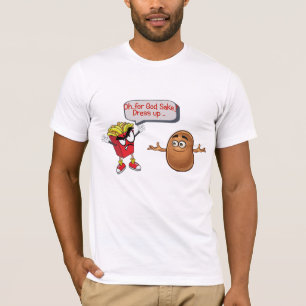 fries with attitude yelling at potato funny T-Shirt