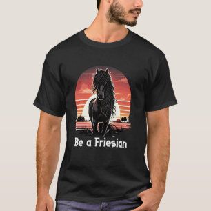 Friesian Horse Lover Majestic Friesian Horse Ridin T-Shirt
