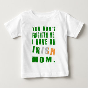 Frighten Irish Mum Baby T-Shirt