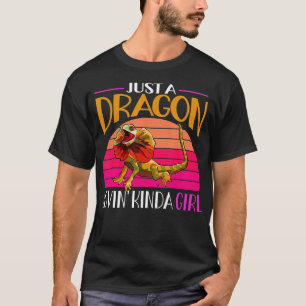 Frilled Lizard Just A Dragon Lovin Kinda Girl Herp T-Shirt