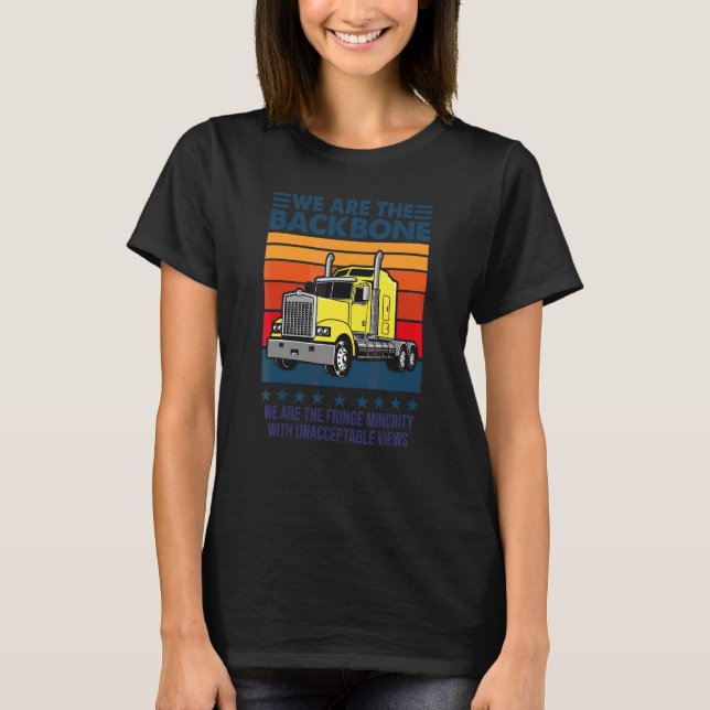 Fringe Minority Truckers Backbone Of The World T-Shirt (Front)