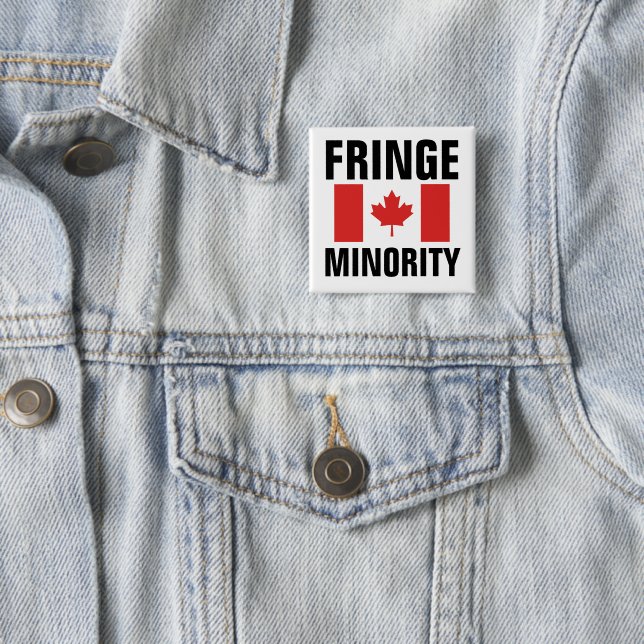 Fringe Minority with Canada Flag 15 Cm Square Badge (In Situ)