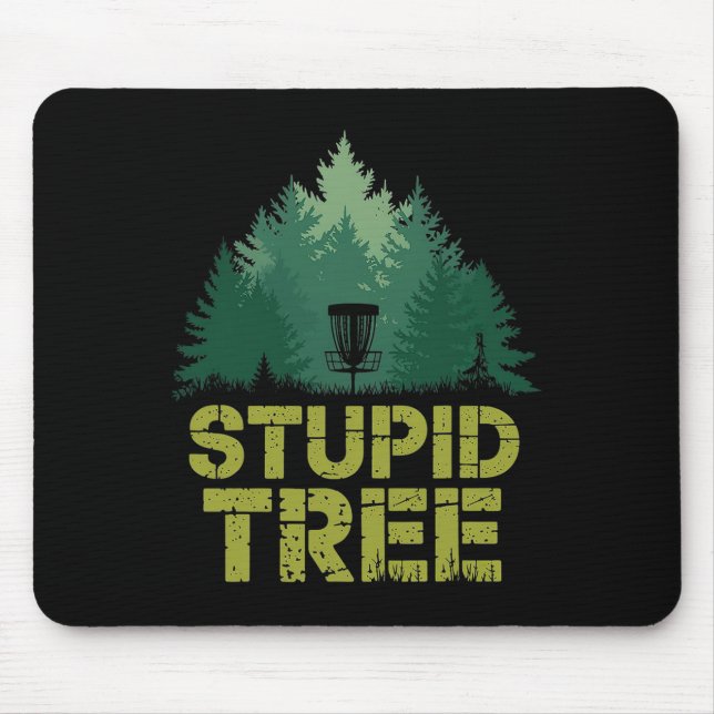 Frisbee Golf Disc Sport Stupid Tree Funny Disc Gol Mouse Mat (Front)