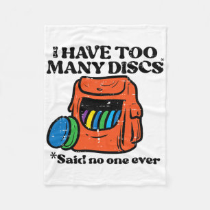 Frisbee Golf I Have Too Many Discs Fun Frolf Women Fleece Blanket