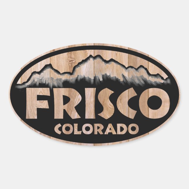 Frisco Colorado wood sign oval stickers (Front)