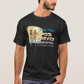 Frisky Pirate's Pool Service T-Shirt