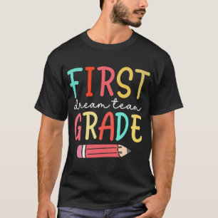 frist dreamteam grade T-Shirt