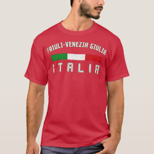 Friuli Venezia Giulia Italy Region Typography Desi T-Shirt