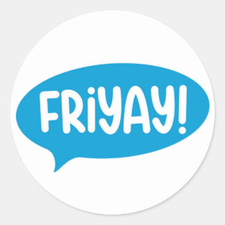 Friyay Friday Weekend Blue Modern Simple Classic Round Sticker