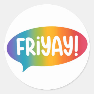 Friyay Friday Weekend Rainbow Modern Simple Classic Round Sticker