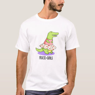 Frock-odile Funny Crocodile Pun  T-Shirt