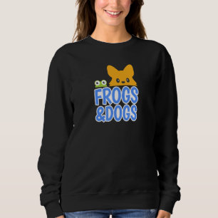Frog And Dog Design For Frog Fans Sweatshirt
