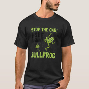 Frog Catching For Bullfrog Hunter and Frog Catcher T-Shirt