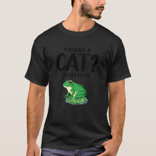 Frog Catching For Bullfrog Hunter and Frog Catcher T-Shirt