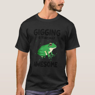 Frog Catching For Bullfrog Hunter and Frog Catcher T-Shirt