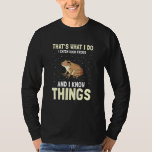 Frog Catching For Bullfrog Hunter and Frog Catcher T-Shirt