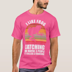 Frog Catching Frog Hunting Frog Pond Catch Frog T-Shirt