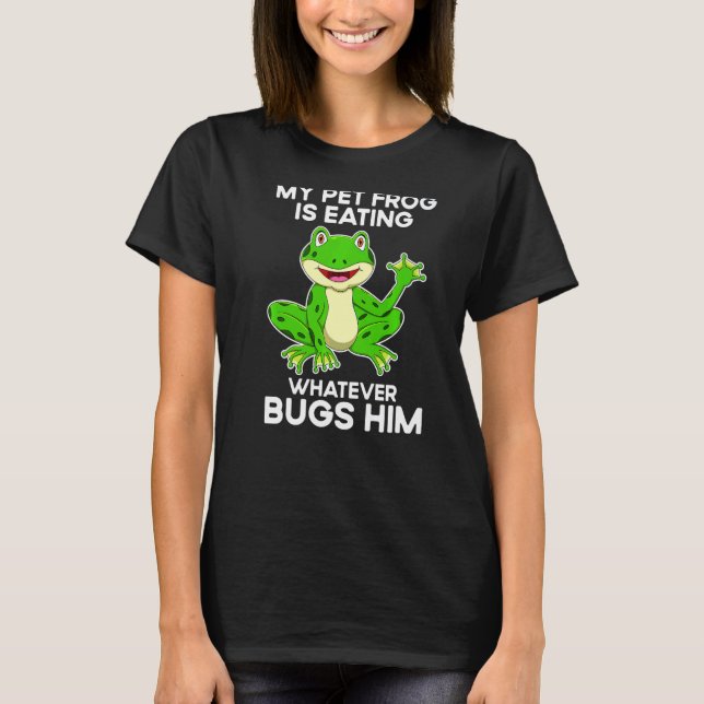 Frog Catching ' Toad Hunting For A Bullfrog Hunter T-Shirt (Front)