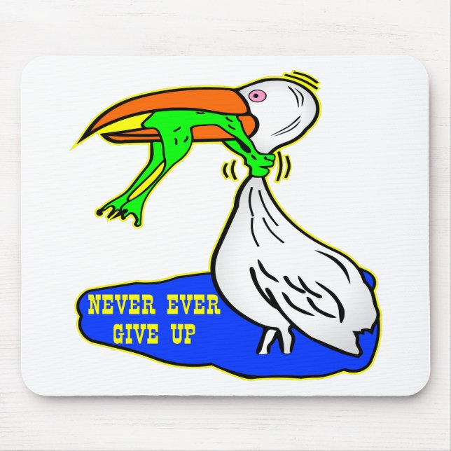 Frog Choking Bird Never Ever Give Up Mouse Mat (Front)