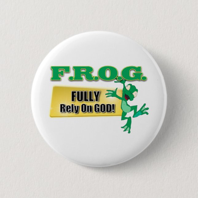FROG CHRISTIAN ACRONYM FULLY RELY ON GOD 6 CM ROUND BADGE (Front)