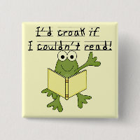 Frog Croak If I Couldn't Read Tshirts and Gifts