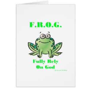 FROG (Fully Rely on God)