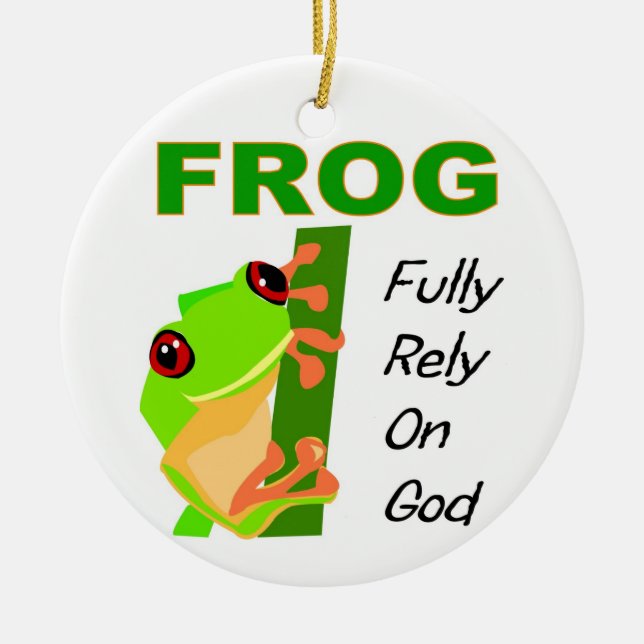 FROG, Fully rely on God Ceramic Tree Decoration (Front)