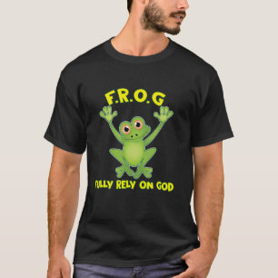 Frog Fully Rely On God Christianity Gift T-Shirt