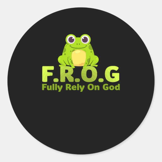 FROG funny definition fully rely on god Classic Round Sticker (Front)