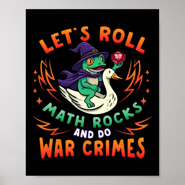 Frog Goose Meme Lets Roll Math Rocks Do War Crimes Poster (Front)