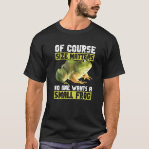 Frog Hunting And Frog Catching For Bullfrog Hunter T-Shirt