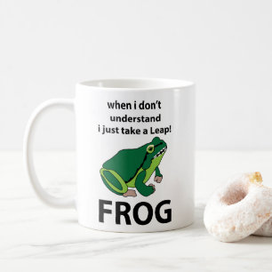 Frog I Just Take A Leap Frog Coffee Mug