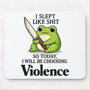 Frog I Slept Like So Today I Will Be Choosing Viol Mouse Mat