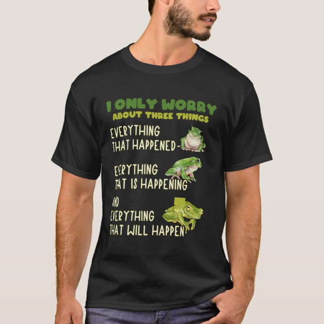 Frog Lover Inspirational Quote Love Frog T-Shirt (Front)
