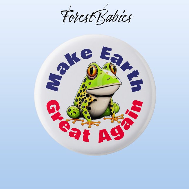 Frog, Make Earth Great Again, Cute Environmental 3 Cm Round Badge (Frog 🐸 ForestBabies Button)