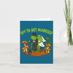 Frog meme wedding bachelorette party off to get card