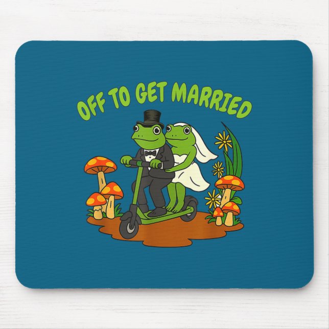 Frog meme wedding bachelorette party off to get mouse mat (Front)