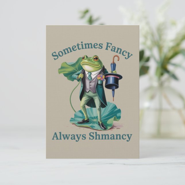 Frog Sarcastic Sometimes Fancy Always Shmancy  Invitation (Standing Front)