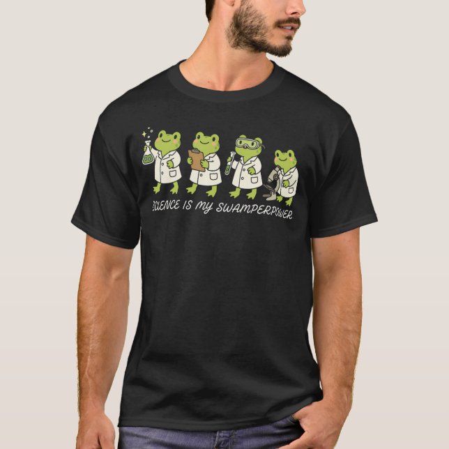 Frog Scientist Science Is My T-Shirt (Front)
