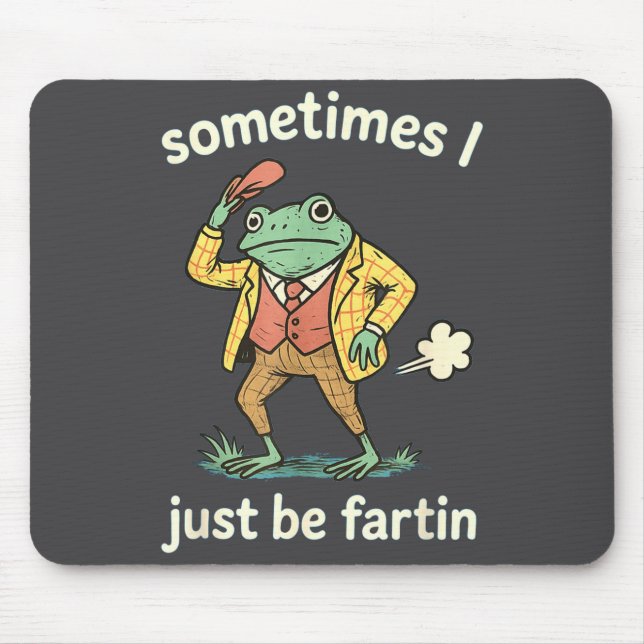 Frog Sometimes Farting Just I Joke Mouse Mat (Front)